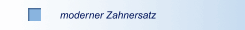 moderner Zahnersatz